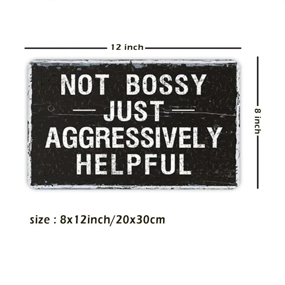 12x8in Funny Sarcastic Custom Tin Plaque 