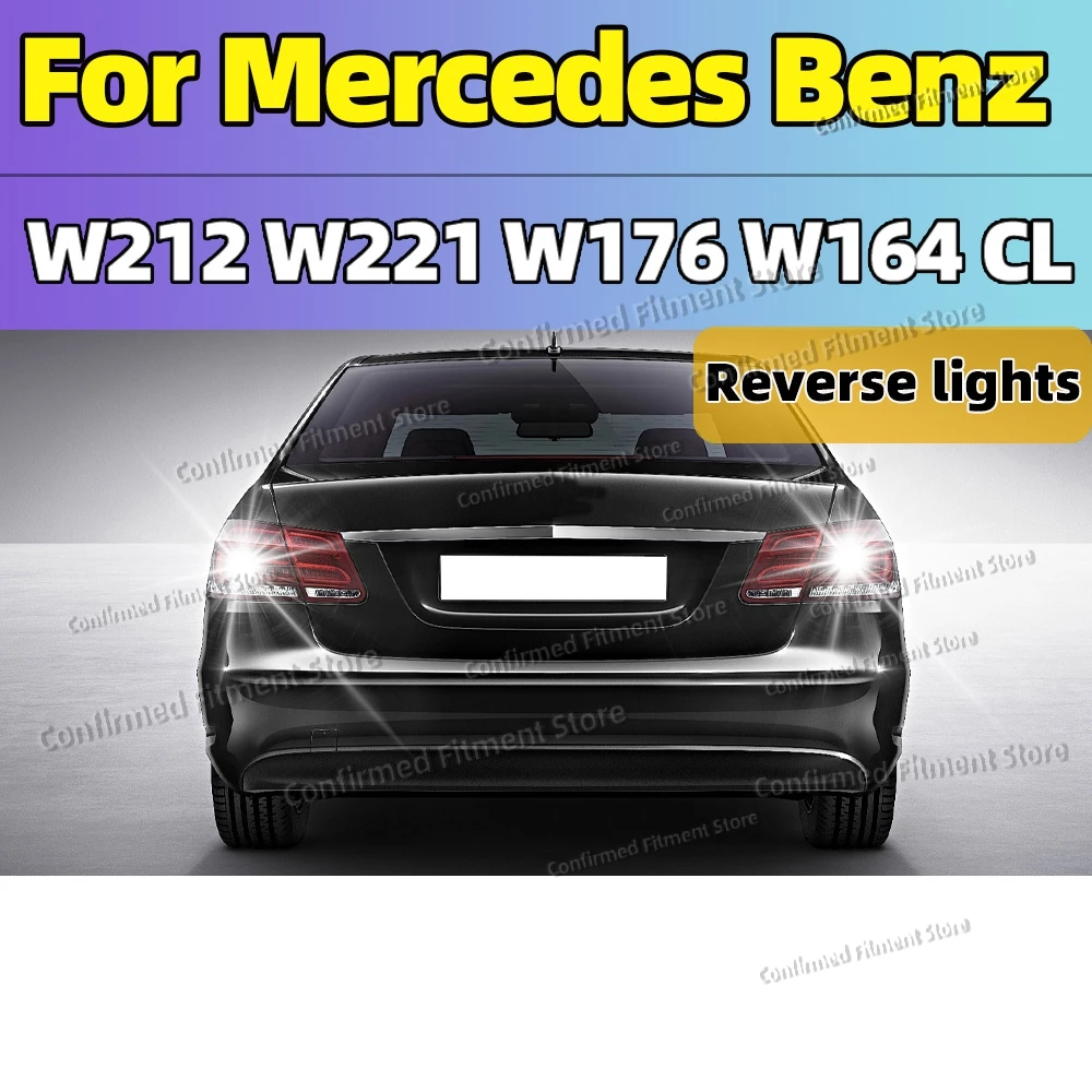 

2 шт. светодиодный резервный фонарь дальнего света заднего хода W16W T15 921 Canbus Plug and Play для Mercedes Benz W212 W221 W176 W164 CL