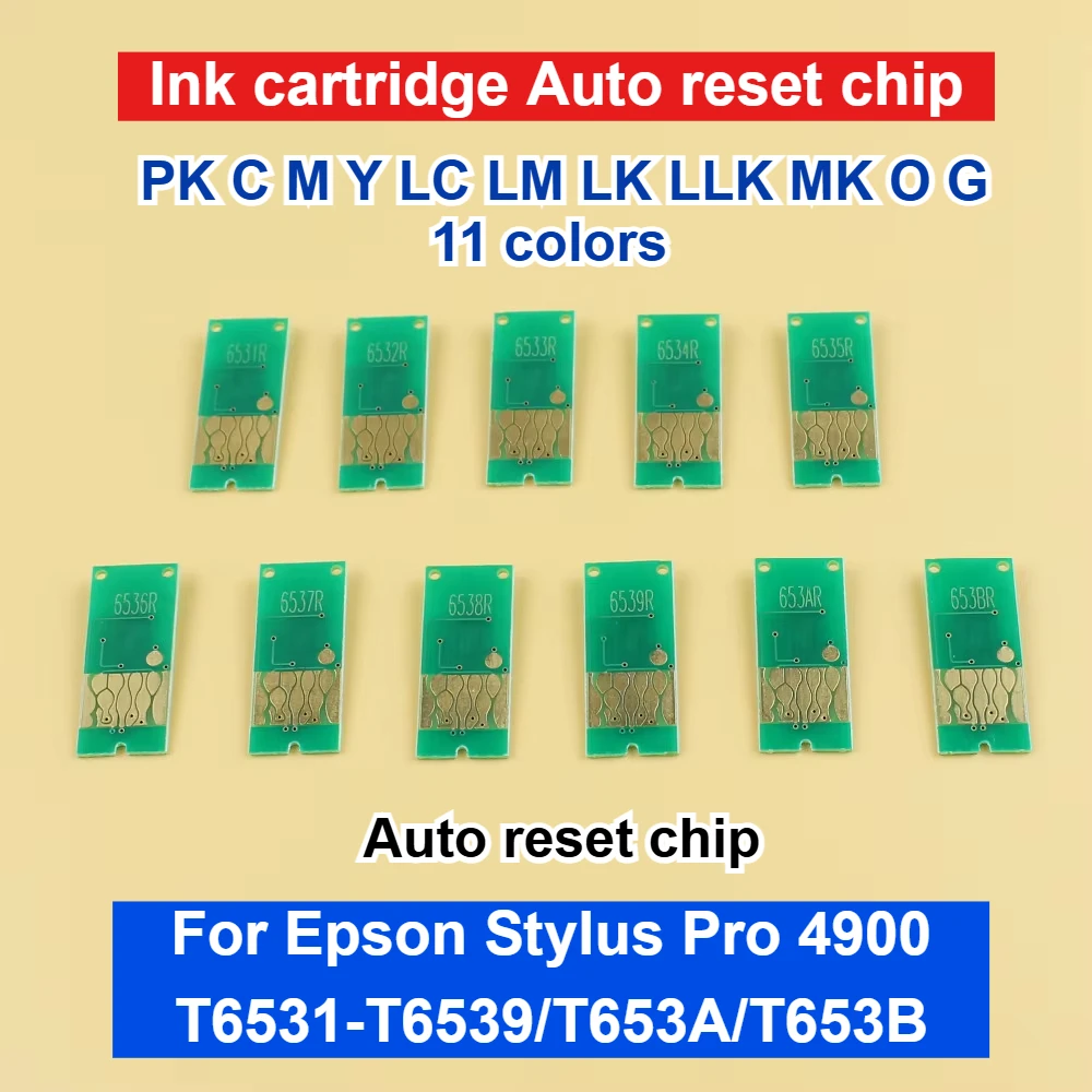 

11 Colors T6531-T6539 T653A T653B ink cartridge Auto Reset chip for Epson 4900 for Epson 4900 4910 inkjet printer