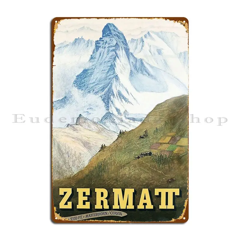 Switzerland 2022 Today Valais Zermatt Mountain Restaurant Blatten Metal Plaque Poster Club Wall Cave Character Tin Sign Poster