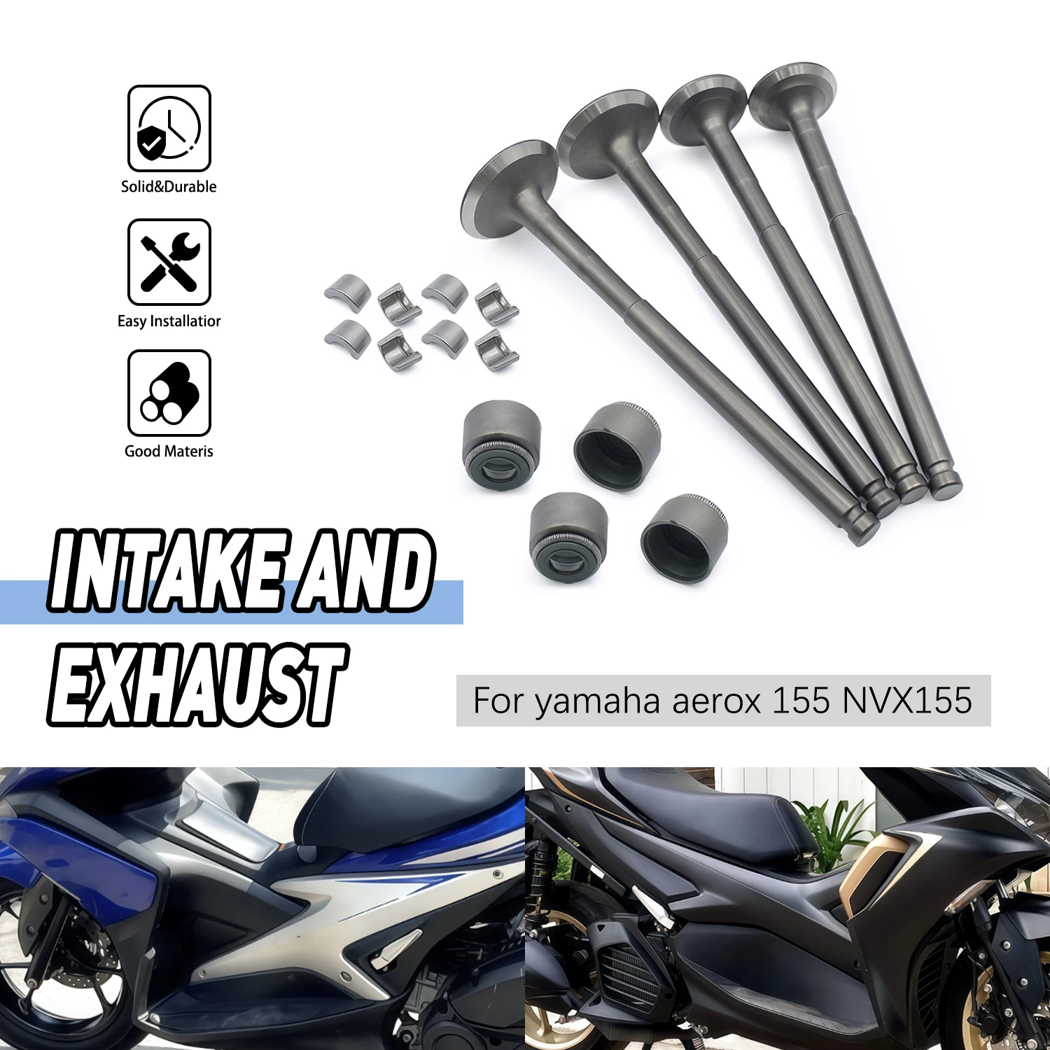 

Motorcycle Accessories For Yamaha NVX 155 nvx155 N-MAX 155 AEROX 155 Intake Exhaust Valves Engine Part kit