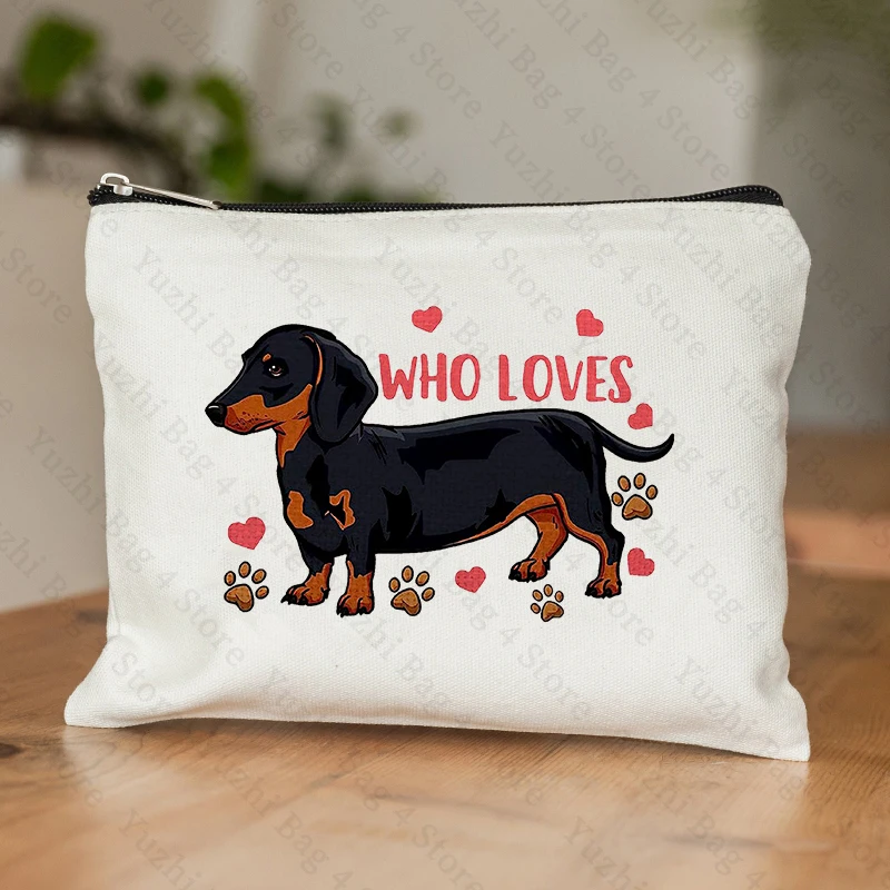 Who Love Dachshund Pattern Cosmetic Bag Dachshund Lover Gift Toiletry Organizer Makeup Bag Pencil Pen Case Stationery Supplies