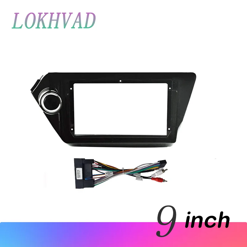 

LOKHVAD 9 inch For KIA RIO 3 K2 2011 2019 Car Radio Fascias Android MP5 Stereo Player 2Din Head Unit Panel Frame