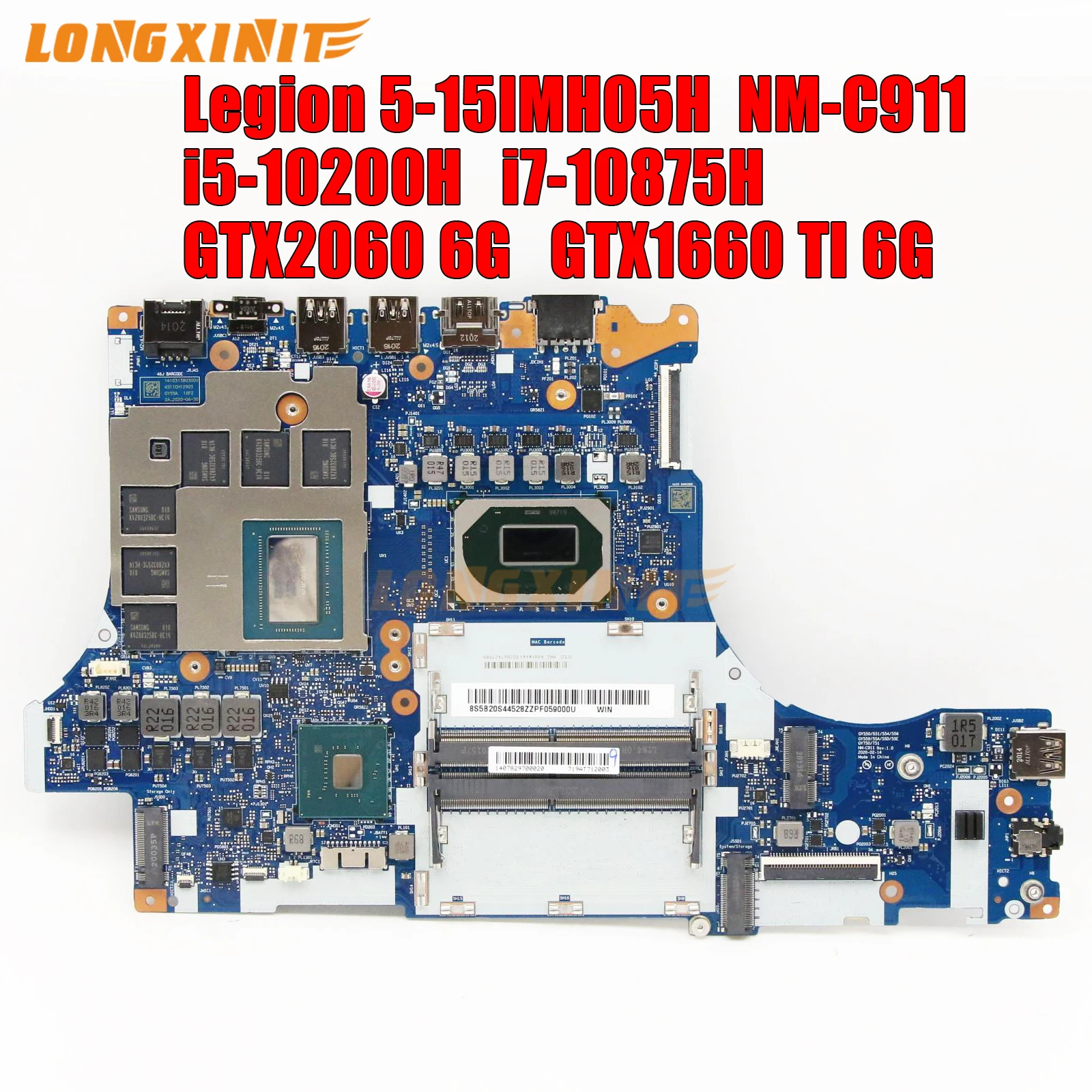 

NM-C911 For Lenovo Legion 5-15IMH05H Laptop Motherboard with CPU I5 I7-10th. GPU GTX2060 6G GTX1660Ti 6G