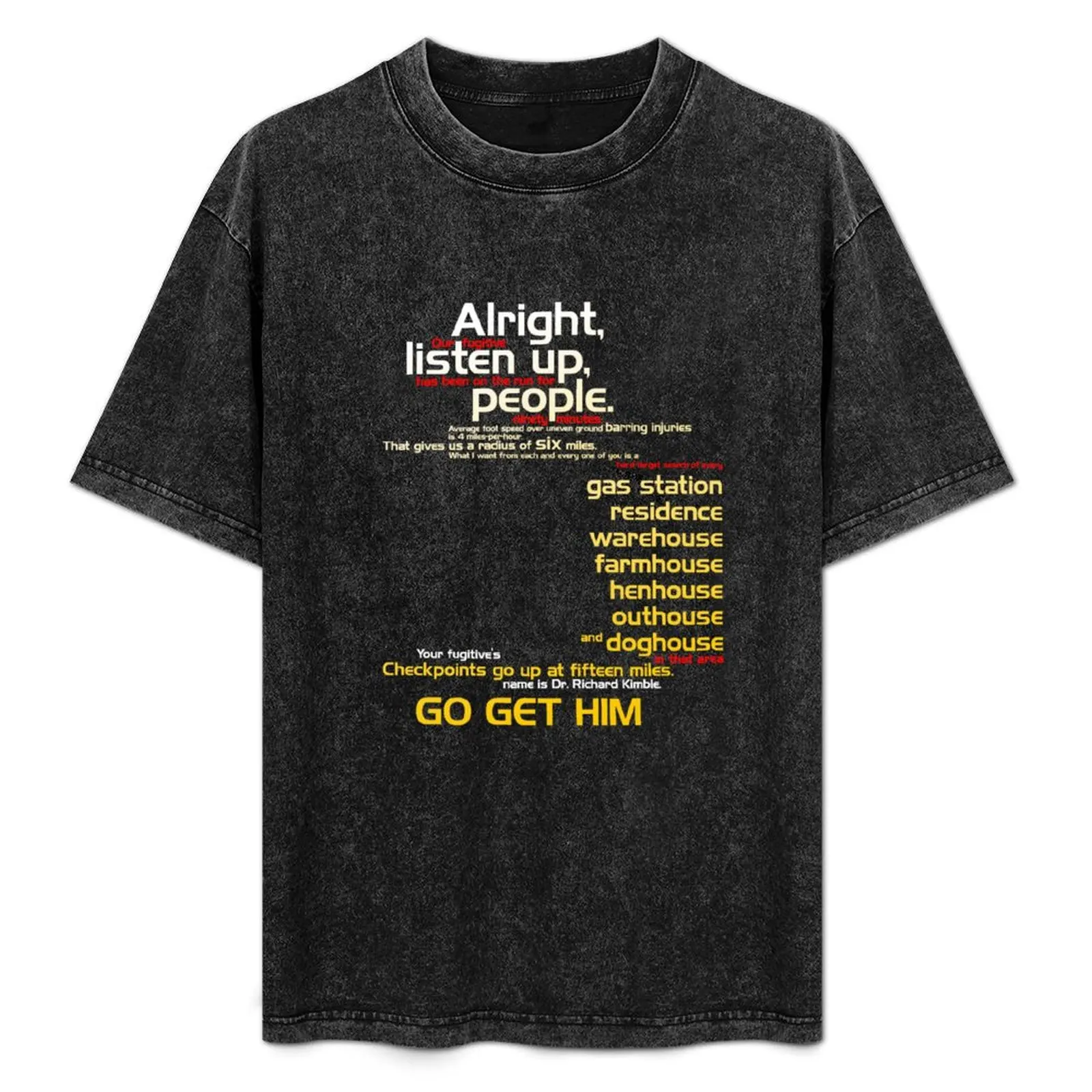 The Fugitive - Alright Listen Up People... Camiseta de manga corta con estampado moderno