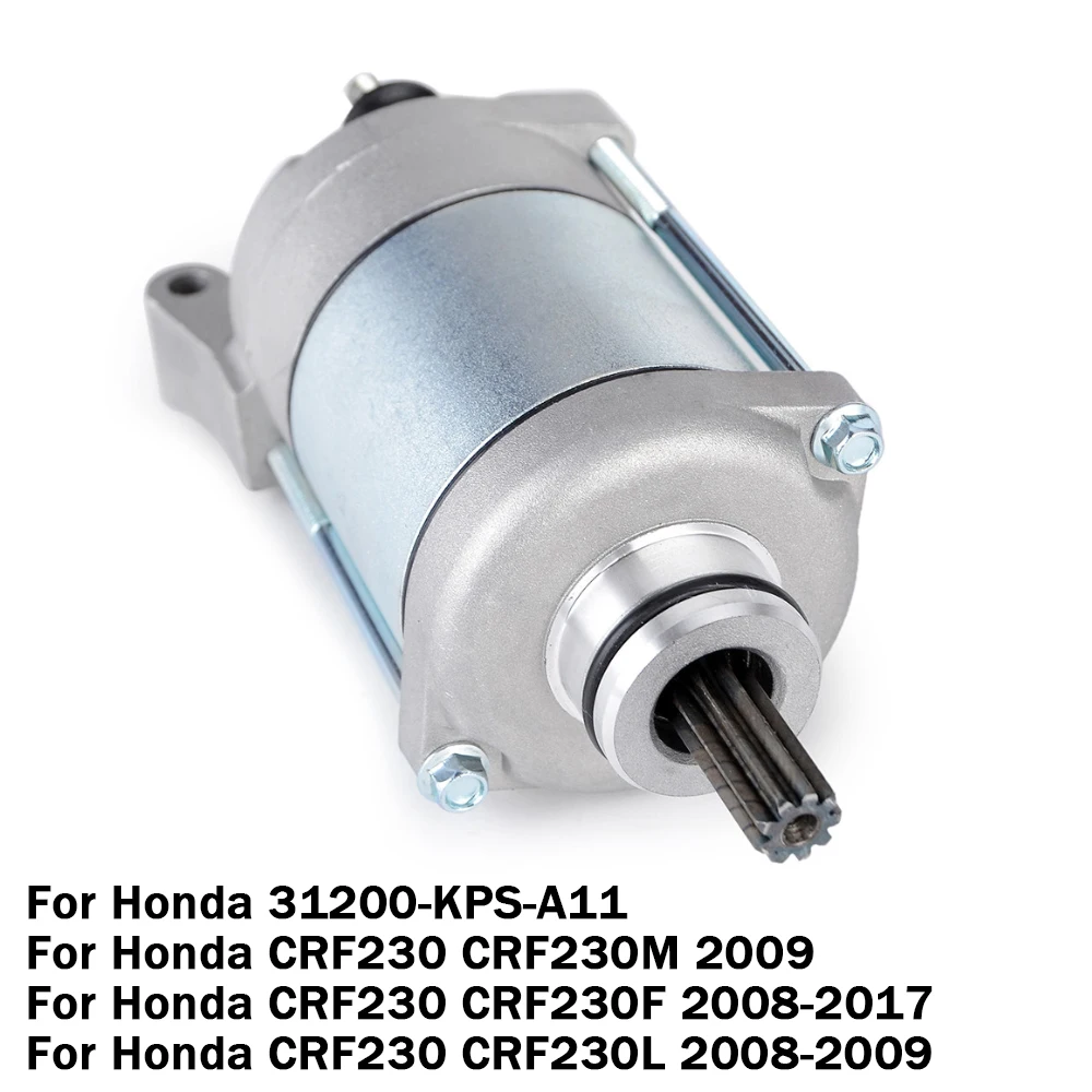 

Motorcycle Engine Electric Starter Motor For Honda CRF230 CRF 230 CRF230F 2008-2017 CRF230L 2008-2009 CRF230M 2009 31200-KPS-A11