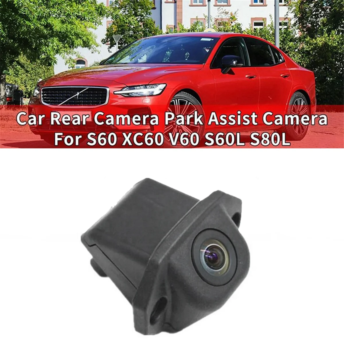 Car Rear View Camera Parking Assist Camera 31254549 for Volvo S60 2011-2014 V60 2011-2018 XC60 2011-2016