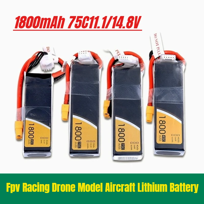 

1800mAh 75C11.1/14.8V Fpv Racing Drone Model Aircraft Lithium Battery