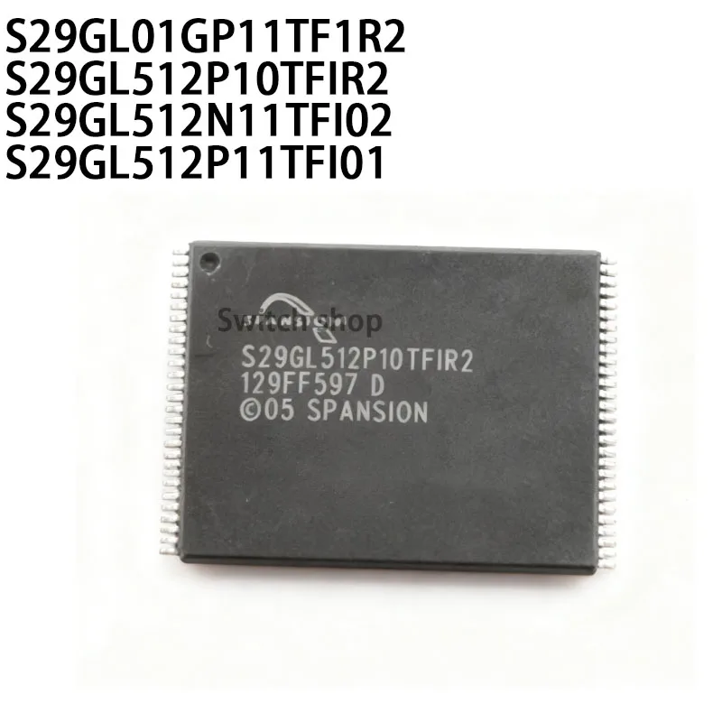 

5 шт. S29GL01GP11TF1R2 S29GL512P10TFIR2 S29GL512N11TFI02 S29GL512P11TFI01