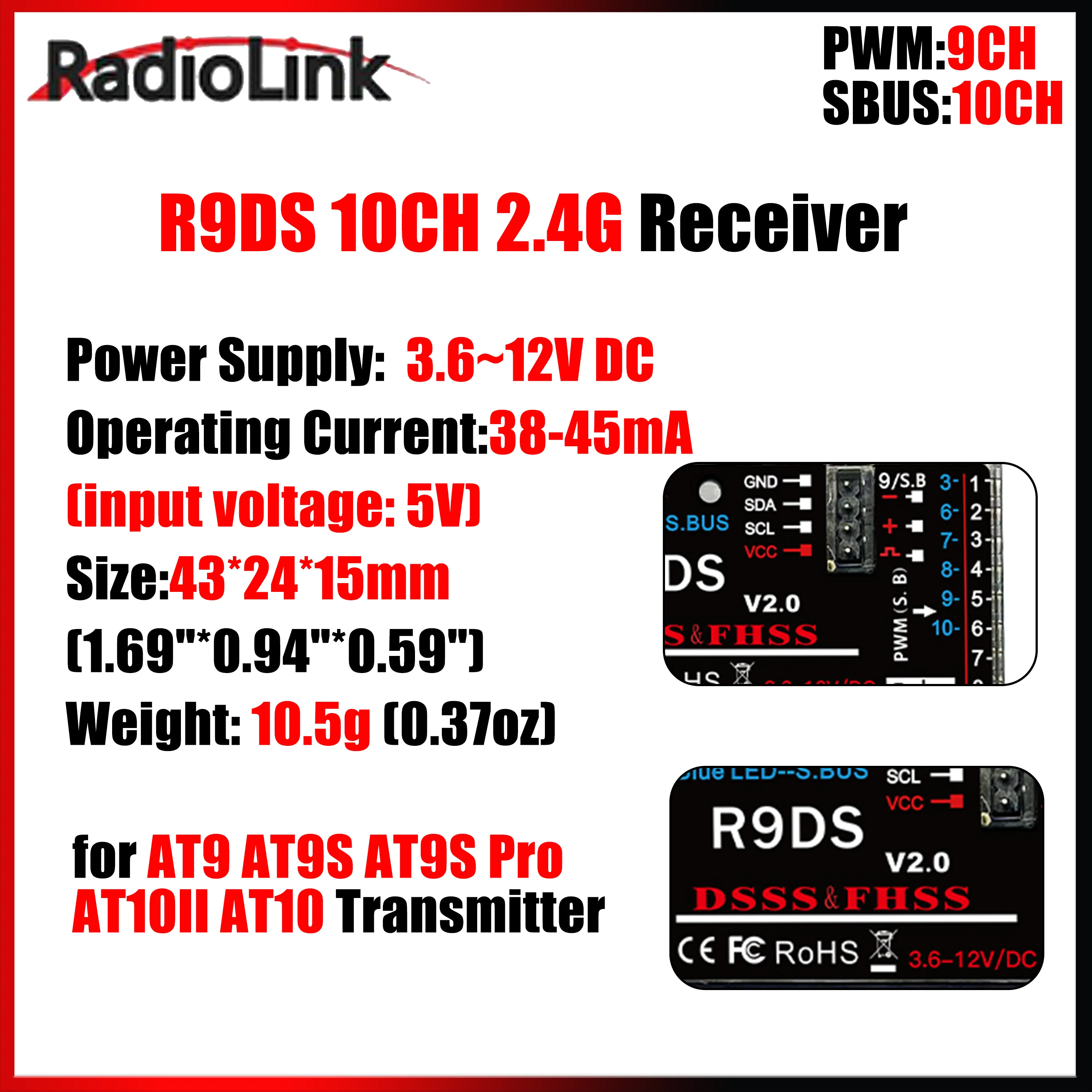 

Radiolink R9DS 10CH SBUS 9CH PWM Receiver DSSS & FHSS 3.6-12V DC for AT9 AT9S AT9S Pro AT10II AT10 Transmitter RC Car Boat Plane