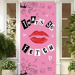 That’s So Fetch Happy Birthday Banner Background Hot Rose Pink Lip Theme Decor for Bridal Shower Wedding Night Out Hen Movie Bac