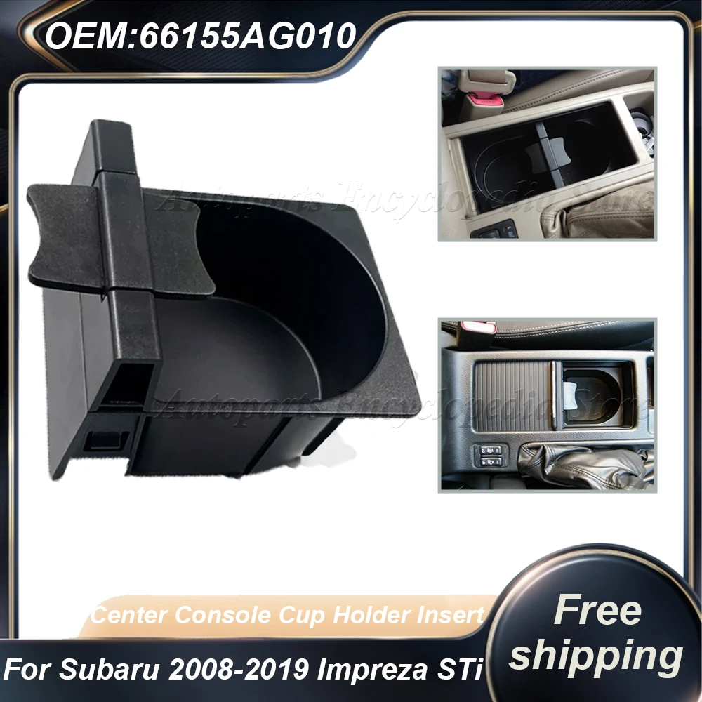 

Новый держатель для чашки центральной консоли 66155AG010, автомобильные аксессуары 66155-AG010 для Subaru 2008-2019 Impreza STi