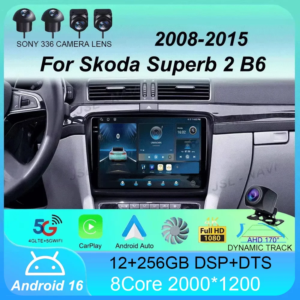 

Android 16 Car Radio Carplay Auto GPS For Skoda Superb 2 B6 2008 - 2015 WIFI+4G Multimedia 2 DIN Stereo 360 Camera Video Player