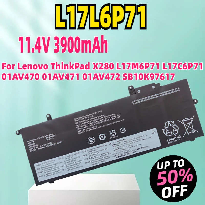 

Новый аккумулятор L17L6P71 для Lenovo ThinkPad X280 L17M6P71 L17C6P71 01AV471 01AV470 01AV472 SB10K97617 11,4 В 48WH Бесплатные инструменты