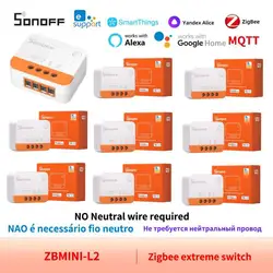 1/10pcs SONOFF Extreme Zigbee Smart Switch ZBMINI-L2 No Neutral Required 2-Way Switch Work With Alexa ZHA MQTT Smartthings HUB