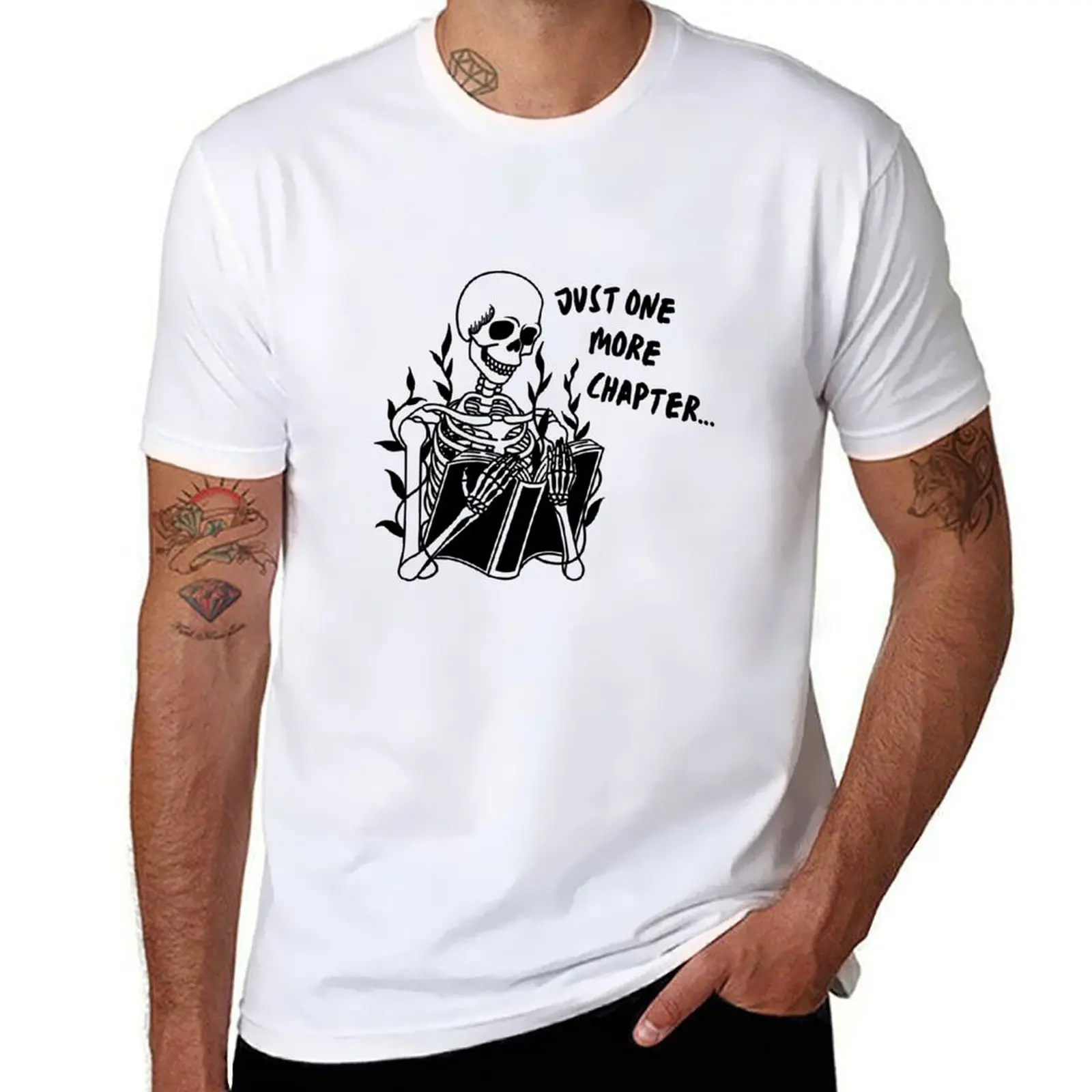 

Just one more chapter skeleton T-Shirt funny t shirts dark humor g man t shirts for men man t shirt graphic T-Shirt