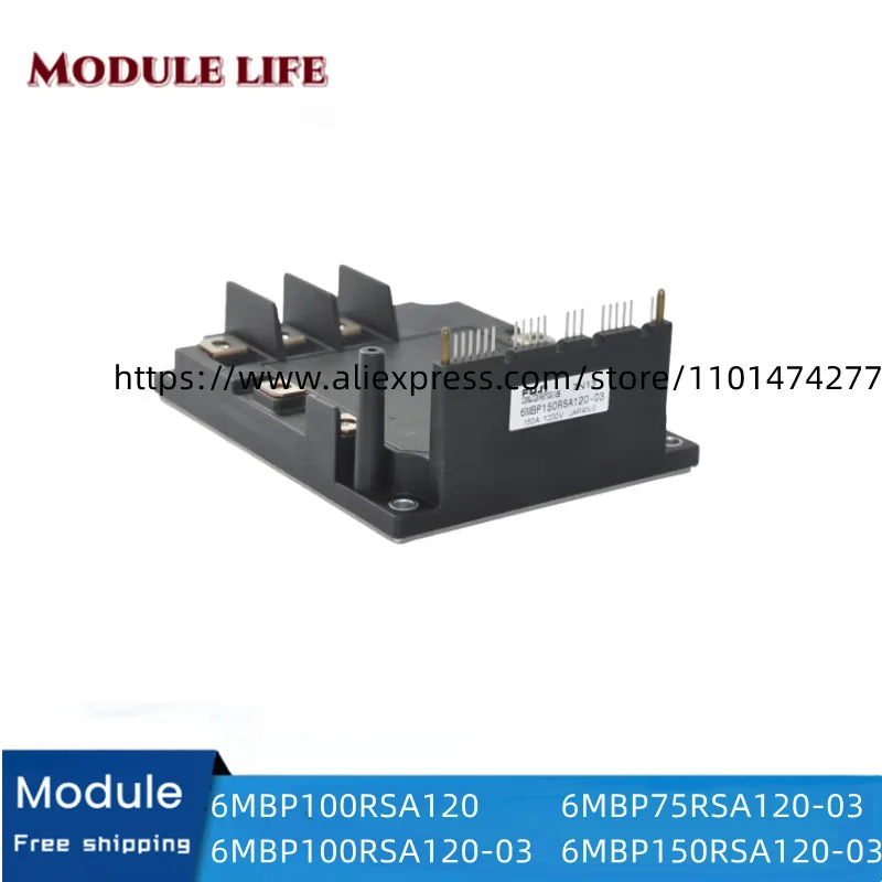 

Brand new original IGBT module 6MBP100RSA120 6MBP100RSA120-03 6MBP75RSA120-03 6MBP150RSA120-03