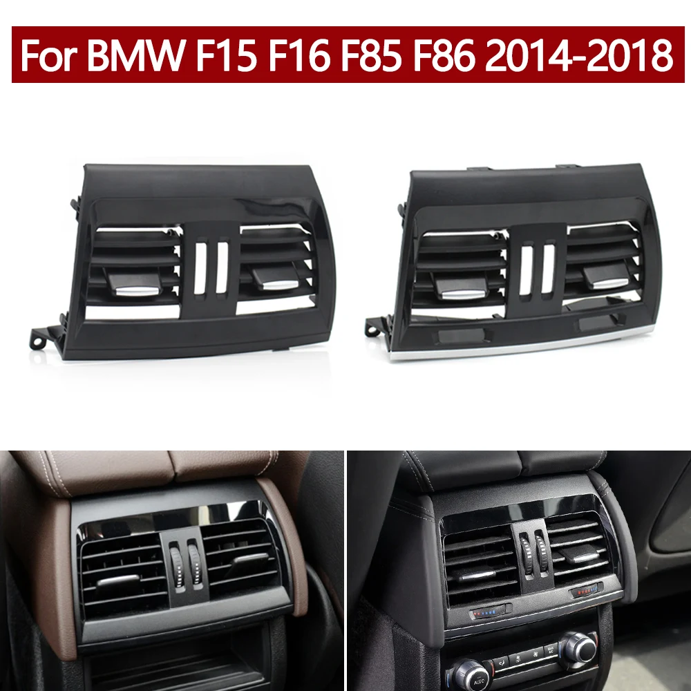 Car Rear Air Conditioning AC Vent Grille Panel Cover For BMW X5 X6 X5M X6M F15 F16 F85 F86 64229252012,64229252013