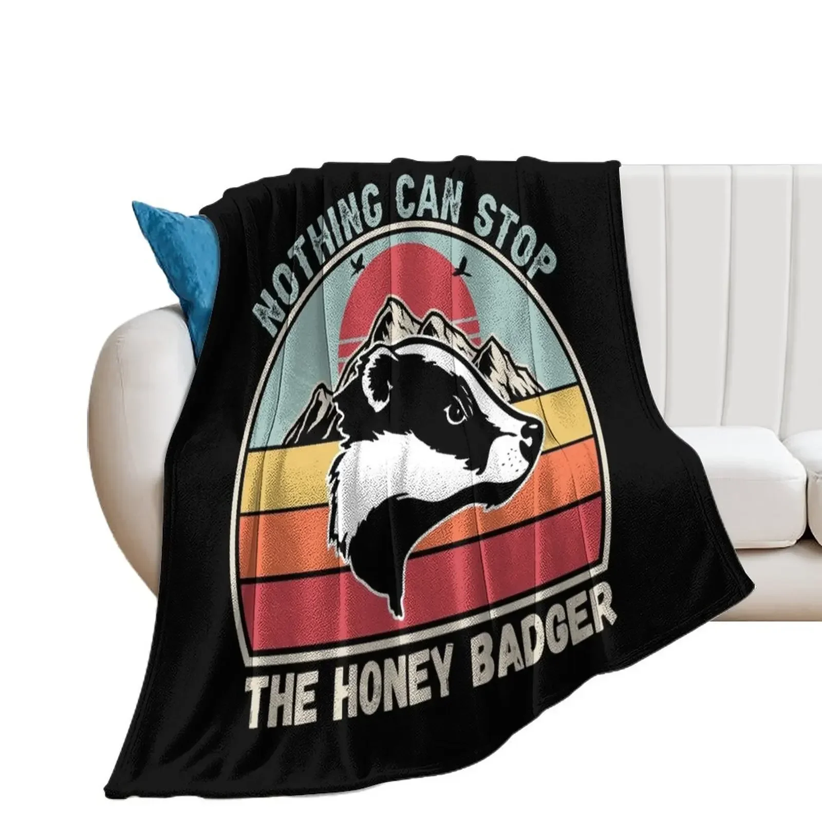 

Nothing Can Stop The Honey Badger, Honey Badger, Honey Badger Apparel, Badger Gift Throw Blanket Nap Hair Soft Big Blankets