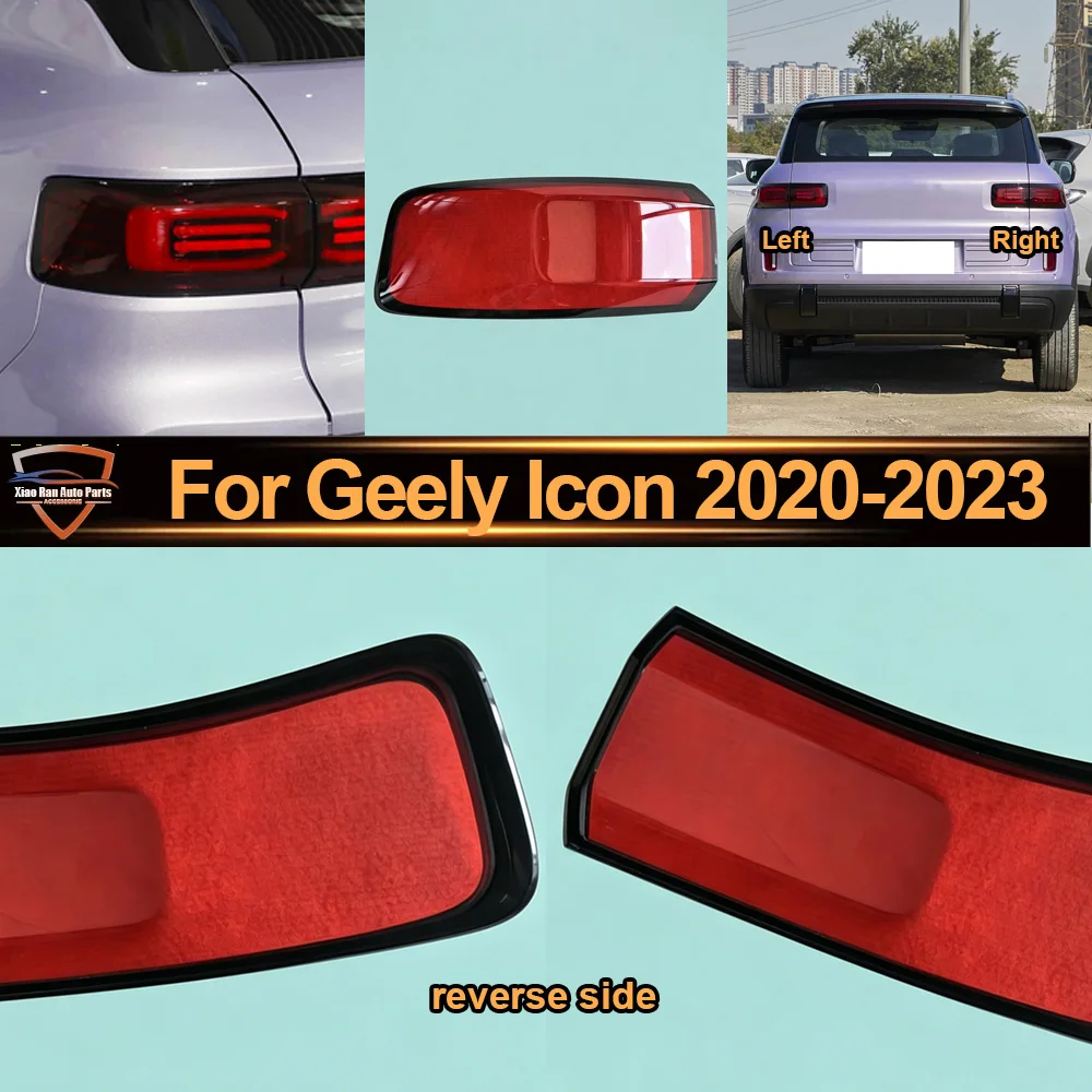 

For Geely 2020 2021 2022-2023 Icon Taillight Shell Tail Lamp Cover Turn Signal Stop Light Mask Replace Original Lampshade