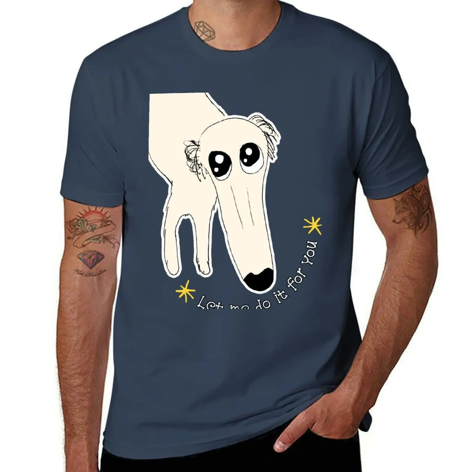 

Dog Let It Do For Me You - Long Nose T-Shirt Big Size Short Sleeve Tee for Men