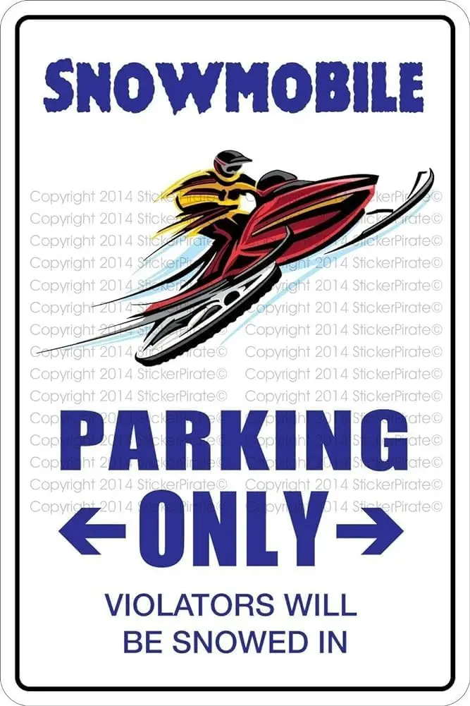Snowmobile Parking Only Metal Novelty Sign Metal Sign Funny Tin Sign 8x12 inch