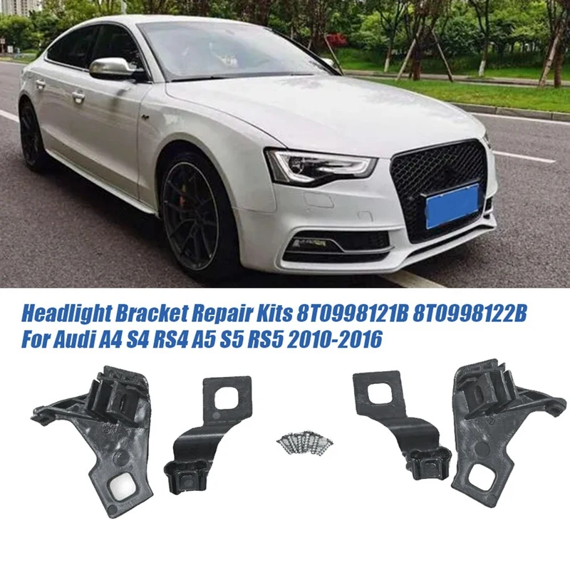 1Pair Headlight Housing Bracket Repair Kits 8T0998121B 8T0998122B For  A4 S4 RS4 A5 S5 RS5 2010-2016 Car Fixed Claw Parts