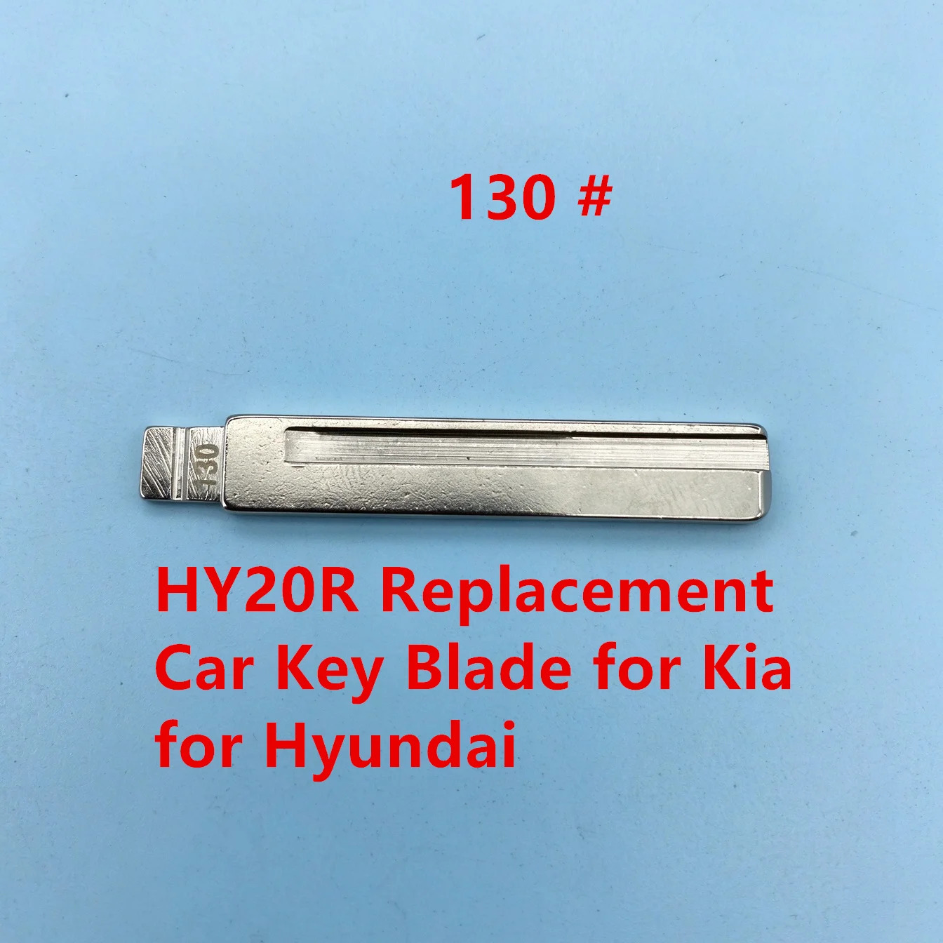 10pcs129 #130 # HY20 HY20R KD VVDI Remote Car Key Blade Blank Uncut Replacement Blade for Kia for Hyundai