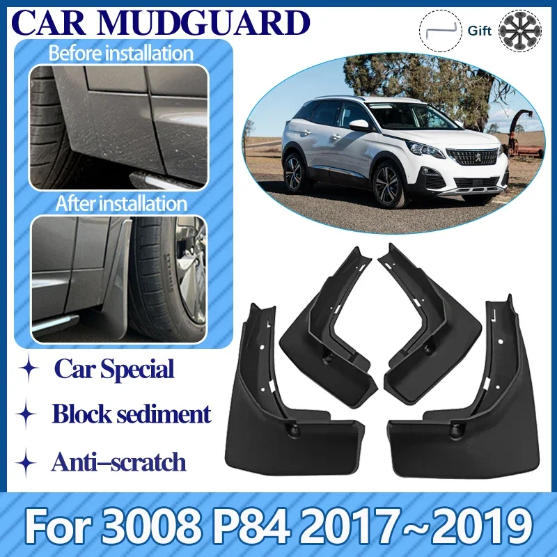 

For Peugeot 3008 4008 P84 MK2 2017 2018 2019 Car Mudflaps Anti-splash Mud Flaps Mudguards Fender Car Guards Auto Accessories Kit