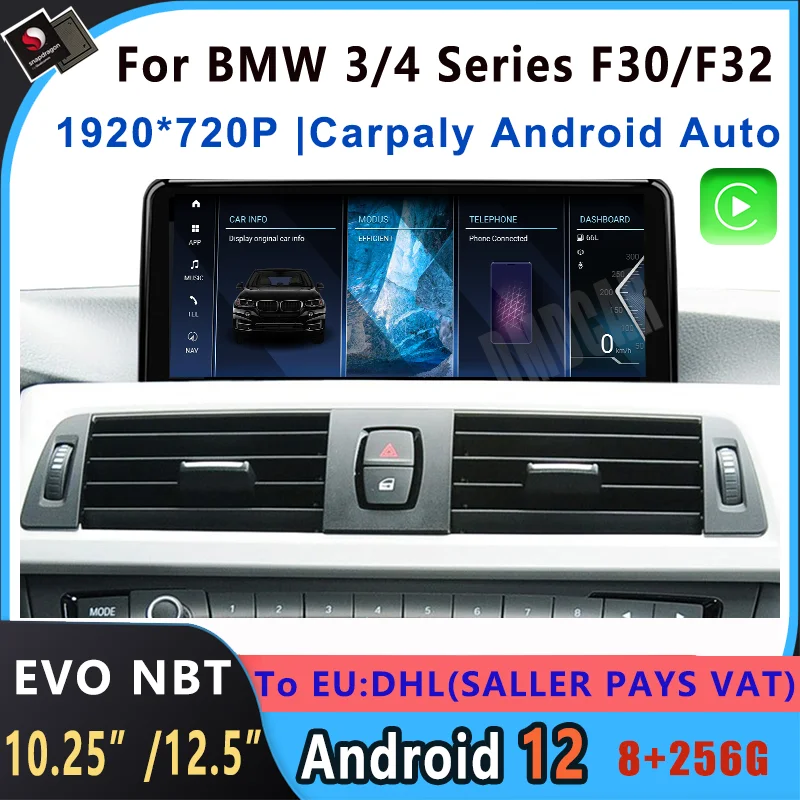 

10.25 / 12.5 Snapdragon Android 12 8+256G Car Multimedia Player GPS Navigation For BMW F30 F31 F34 F32 F33 F36 2013-2019 NBT EVO