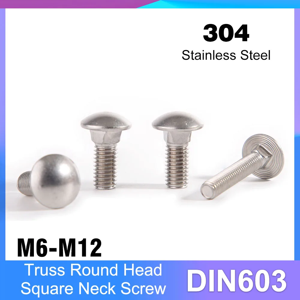 

30/20/10/5pcs M6 M8 M10 M12 DIN603 304 Stainless Steel Truss Round Head Square Neck Carriage Screw Coach Bolt Length=12-120mm
