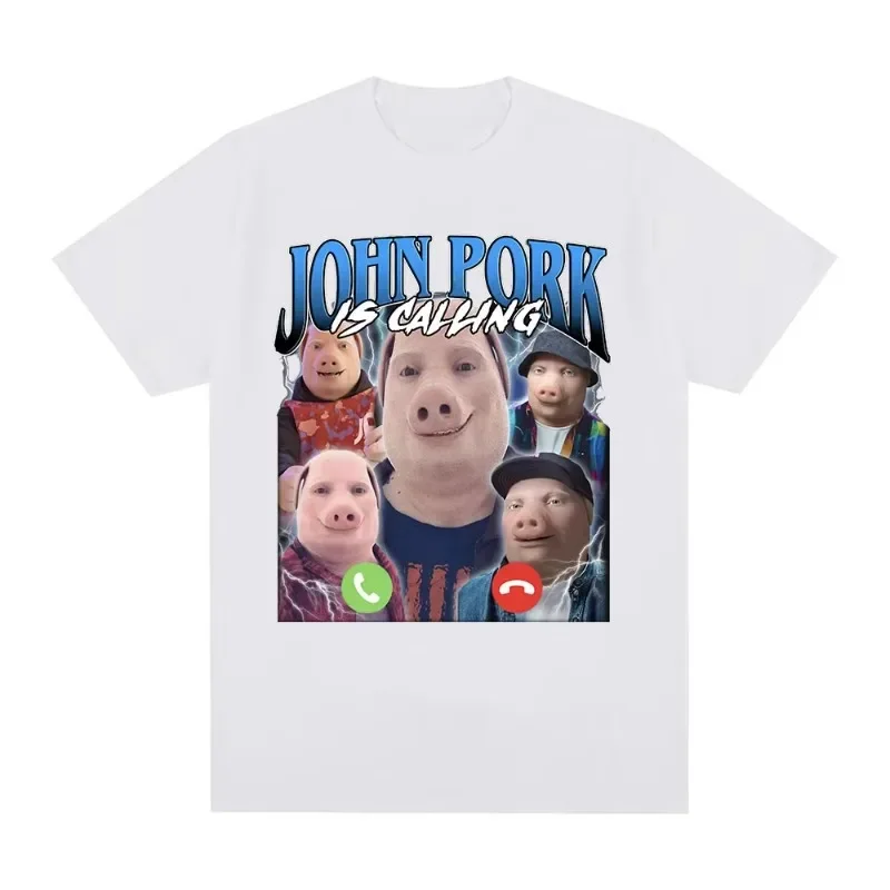 Lustiges John Pork Is Calling T-Shirt Humor Schwein Meme Design Grafik T-Shirt Mode Hip Hop Kurzarm Baumwolle Mode T-Shirts