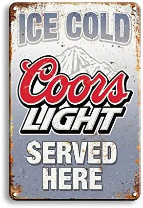 Ice Cold Cours Light Beer Served here Vintage Metal bar Signs Tin Sign 12 x 8In sign