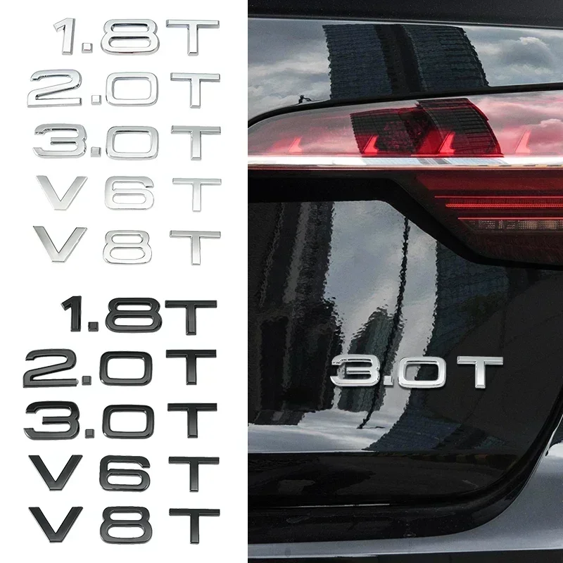 1.8T 2.0T 3.0T V6T V8T ABS badge car stickers for Audi A3 A4 A5 A6 A7 Q3 Q5 Q7 car logo rear trunk displacement decoration label