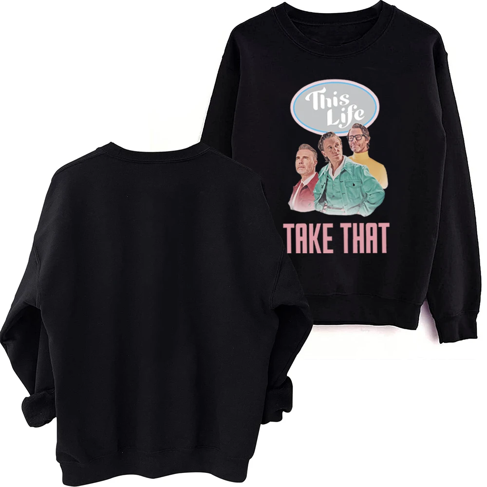 

Take That This Life on Tour 2024 O-Neck Long Sleeve This Life Album Merch Men Clothing Hoodies Women Printing Regular Casual