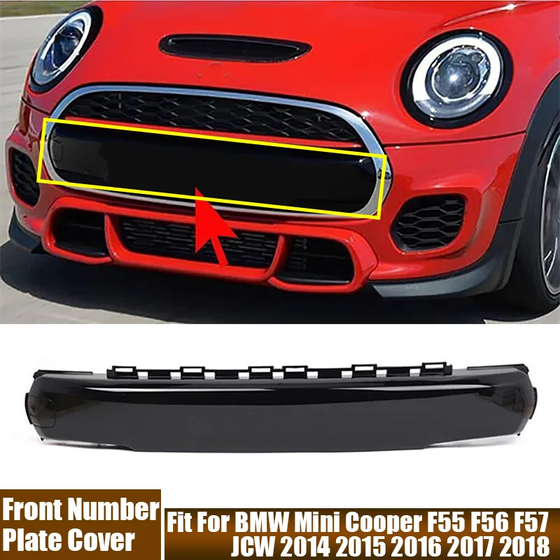 

Front Bumper License Plate Trim Panel Number Plate Cover Front Middle Grille Trim For BMW Mini Cooper F55 F56 F57 JCW 2014-2018