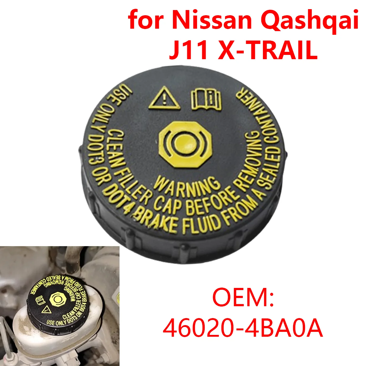 46020-4BA0A Brake Fluid Reservoir Bottle Tank Cap Cover for Nissan Qashqai J11 X-TRAIL