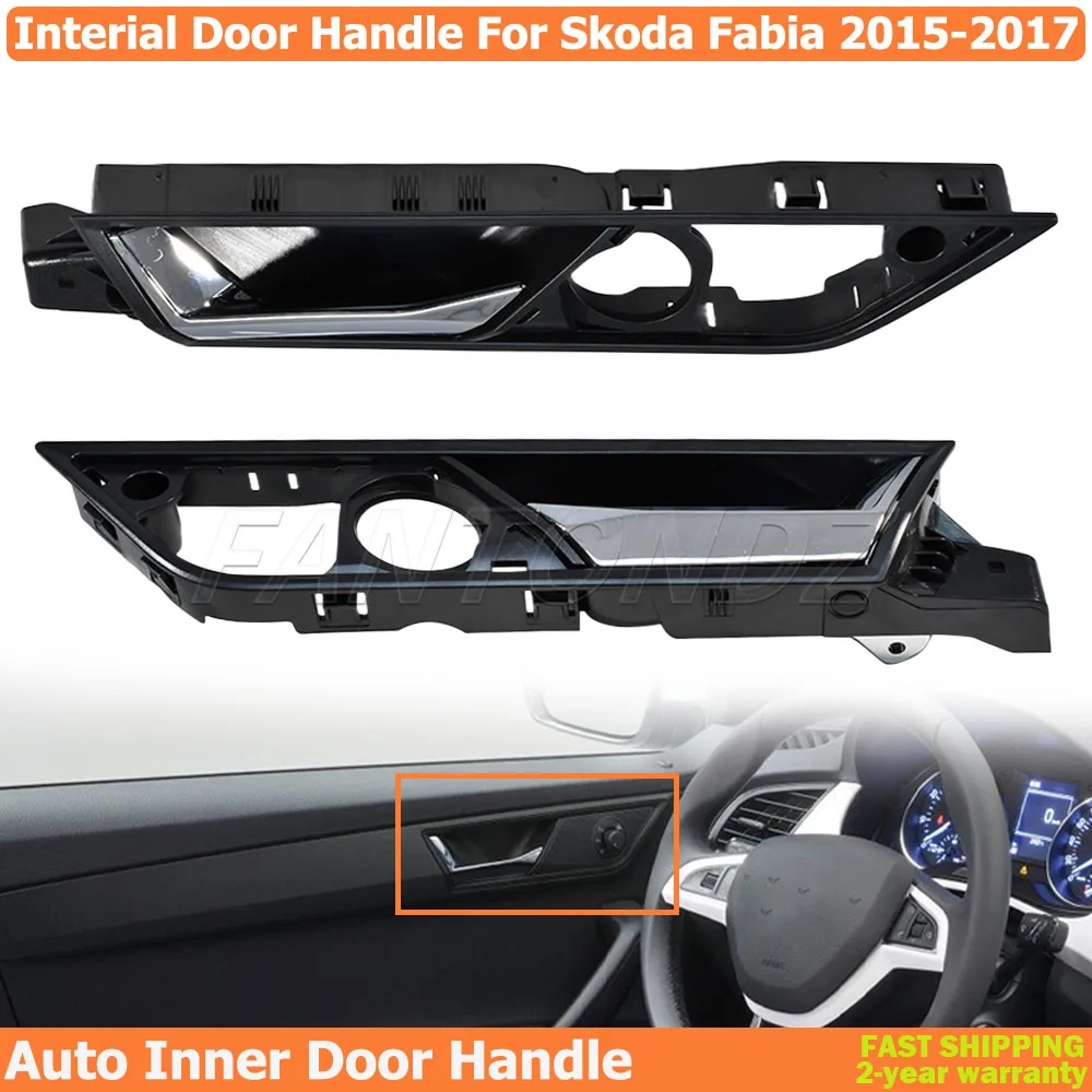 For Skoda Fabia 2015-2017 Internal Door Handle Car Door Internal Actuator 6V0837221A 6V08222A 6VD837222E Left Or Right