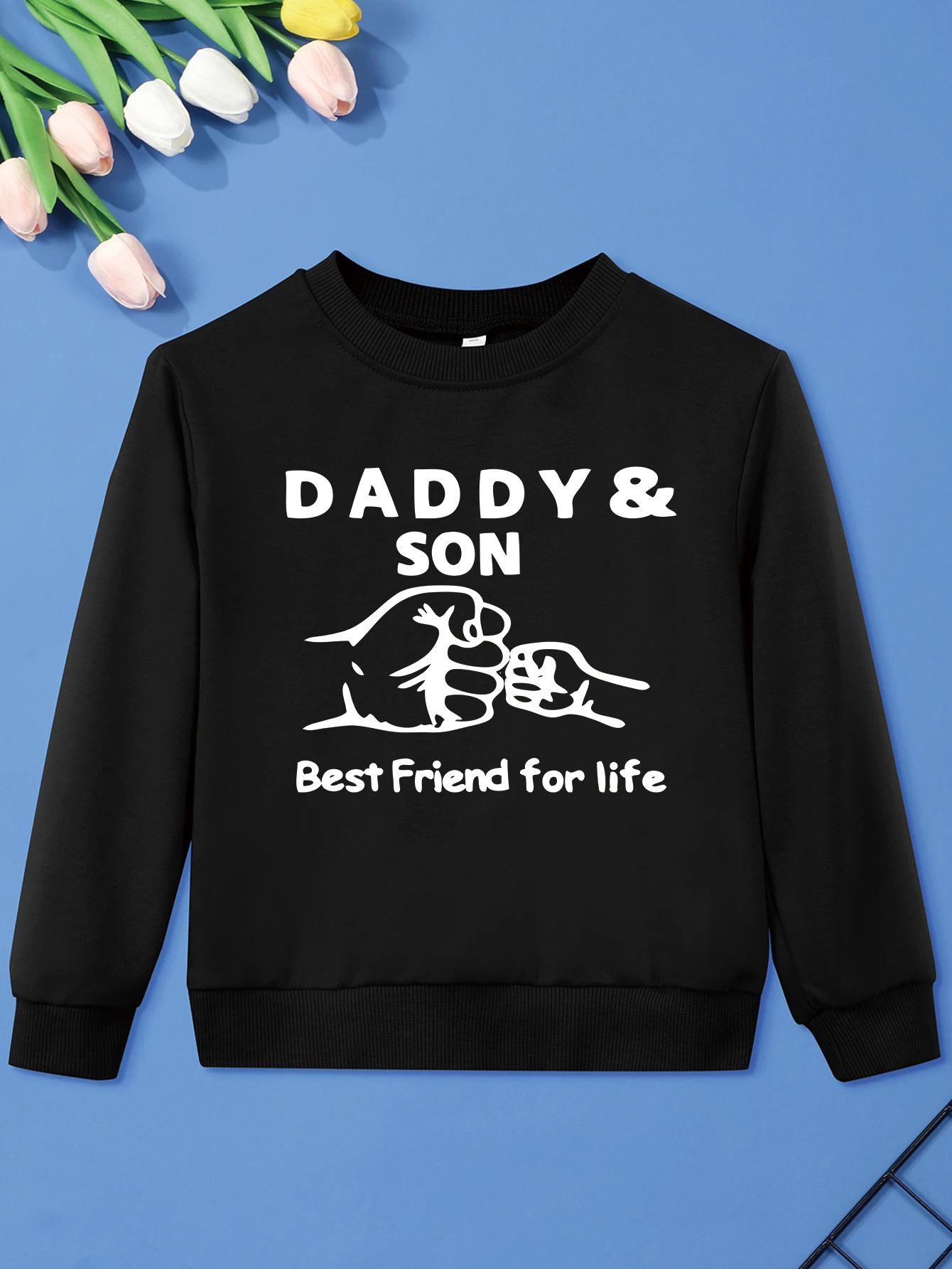 Kid Pullover Cool Big Fist And Small Fist DADDY＆SON BEST FRIEND FOR LIFE Print Baby Boy Sweatshirt