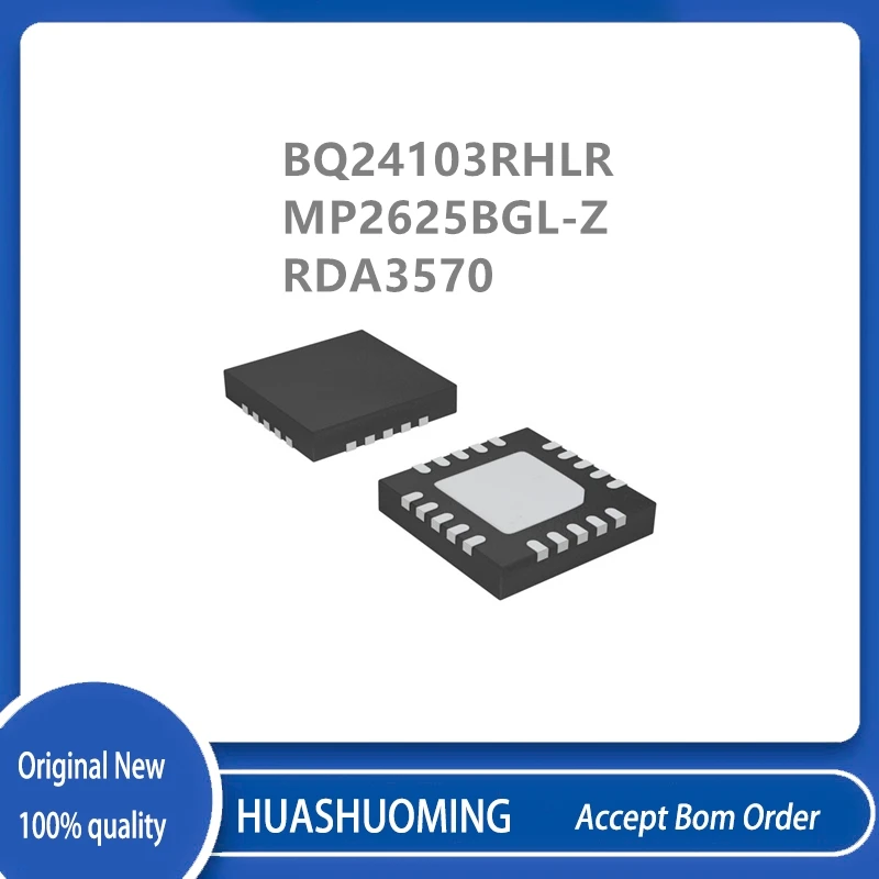 10Pcs/Lot  BQ24103RHLR BQ24103 CID MP2625 MP2625B  MP2625BGL-Z  3570  RDA3570  QFN20