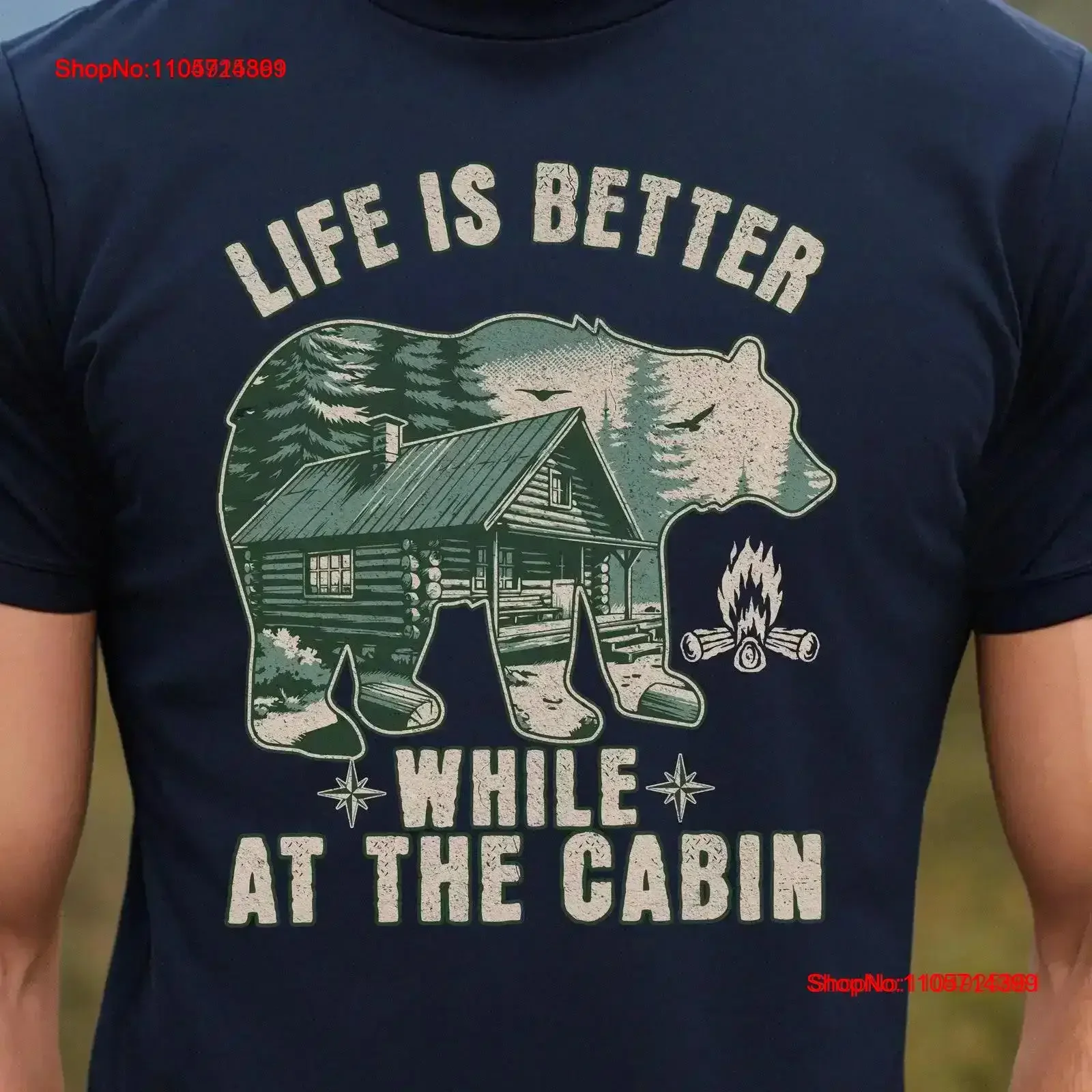 Life is Better while at the Cabin shirt Bear camping fire Nature t National forest Hiking tee Outdoor Mountain rustic vintage