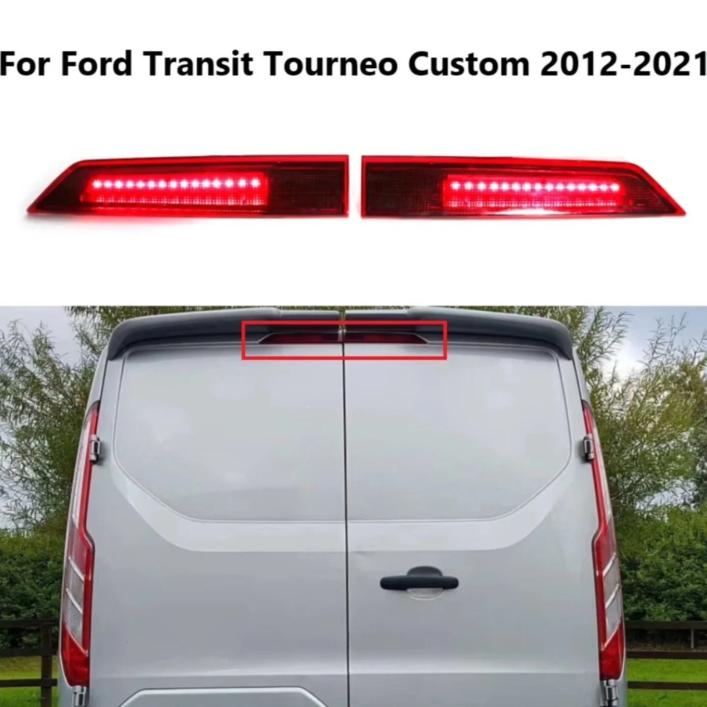 For Ford Transit/ Tourneo Custom 2012-Up Barn Door Models LED Third Brake Light Stop Light Lamp GK21-13N408-AB, 2009952, 2009953