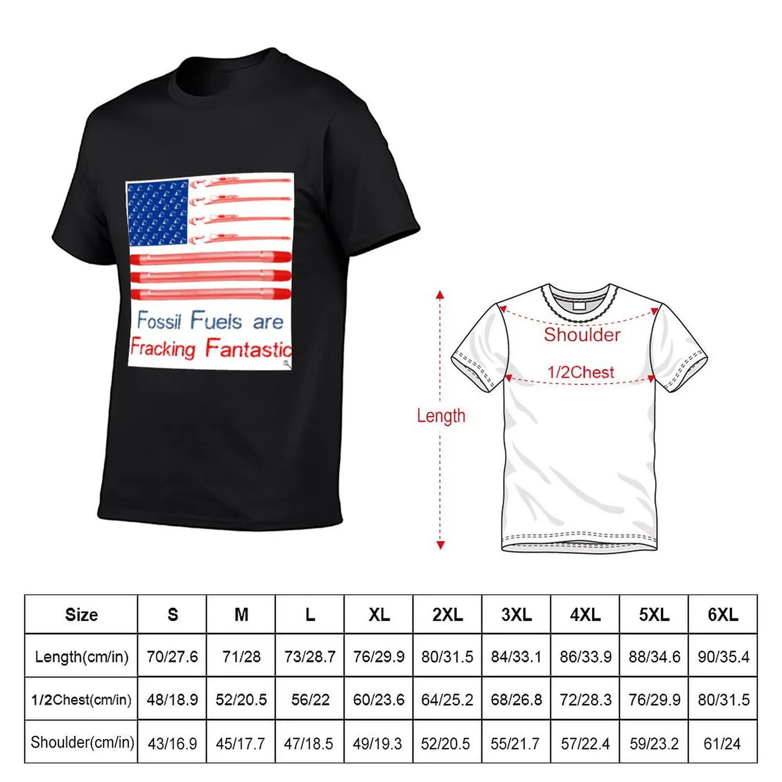 Oil and Gas US flag - Fossil Fuels are Fracking Fantastic T-Shirt anime rapper graphic tees vintage mens cotton t shirts