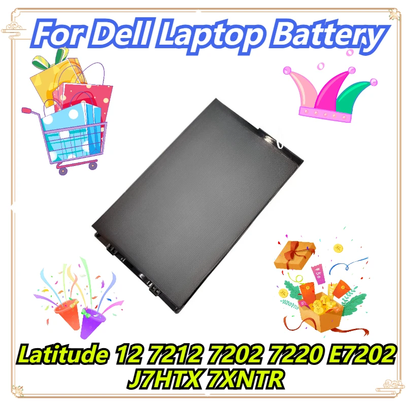 

For Dell Latitude 12 7212 7202 7220 E7202 J7HTX 7XNTR Laptop Battery