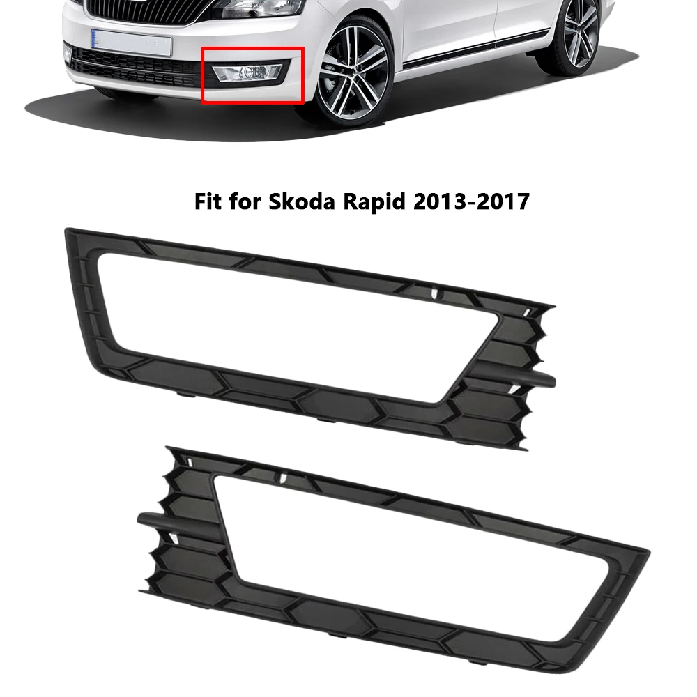 2 szt. przedni zderzak lampa przeciwmgielna dolna osłona kratki dla Skoda Rapid 2013 2014 2015 2016 2017 5JA 807367   5JA 807368   Car-Styling