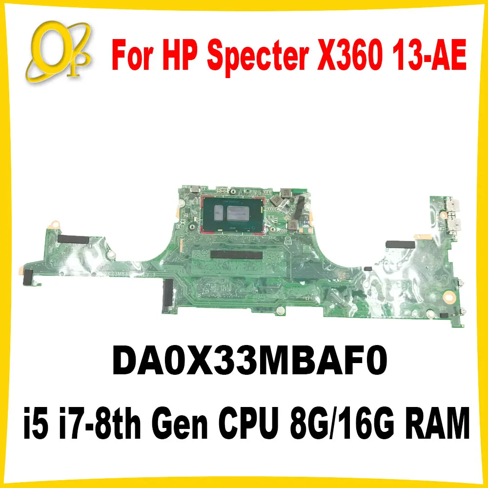 

DA0X33MBAF0 Mainboard for HP Specter X360 13-AE laptop motherboard 941883-001 941883-601 i5 i7-8th Gen CPU 8G/16G RAM fully test