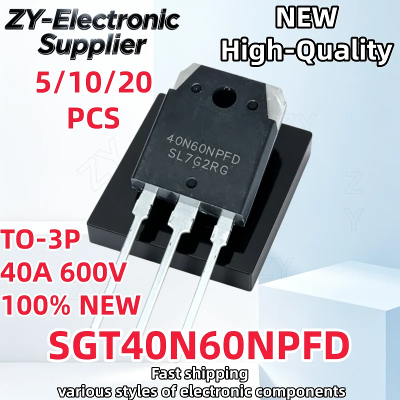 TO-3P【5/10/20Pcs 】40N60NPFD SGT40N60NPFD SGT40N60NPFDPN 40A 600V IGBT High-Power Transistor In Stock