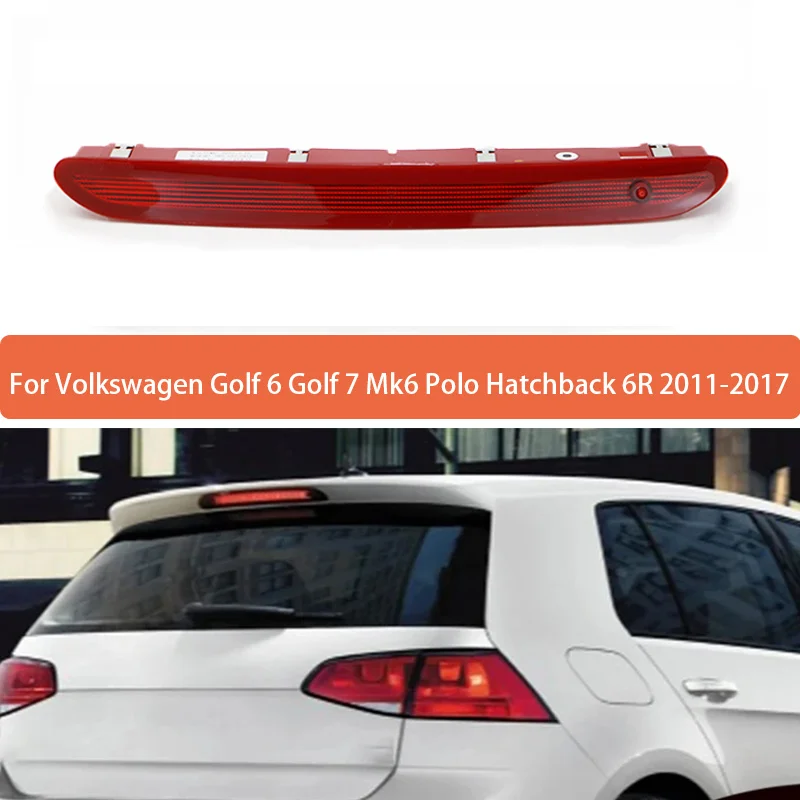 5K0945087B LED Rear Third Stop Lights Rear Additional Brake Light For Volkswagen Golf 6 Golf 7 Mk6 Polo Hatchback 6R 2011-2017