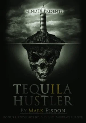 Tequila Hustler de Mark Elsdon - Truques de mágica