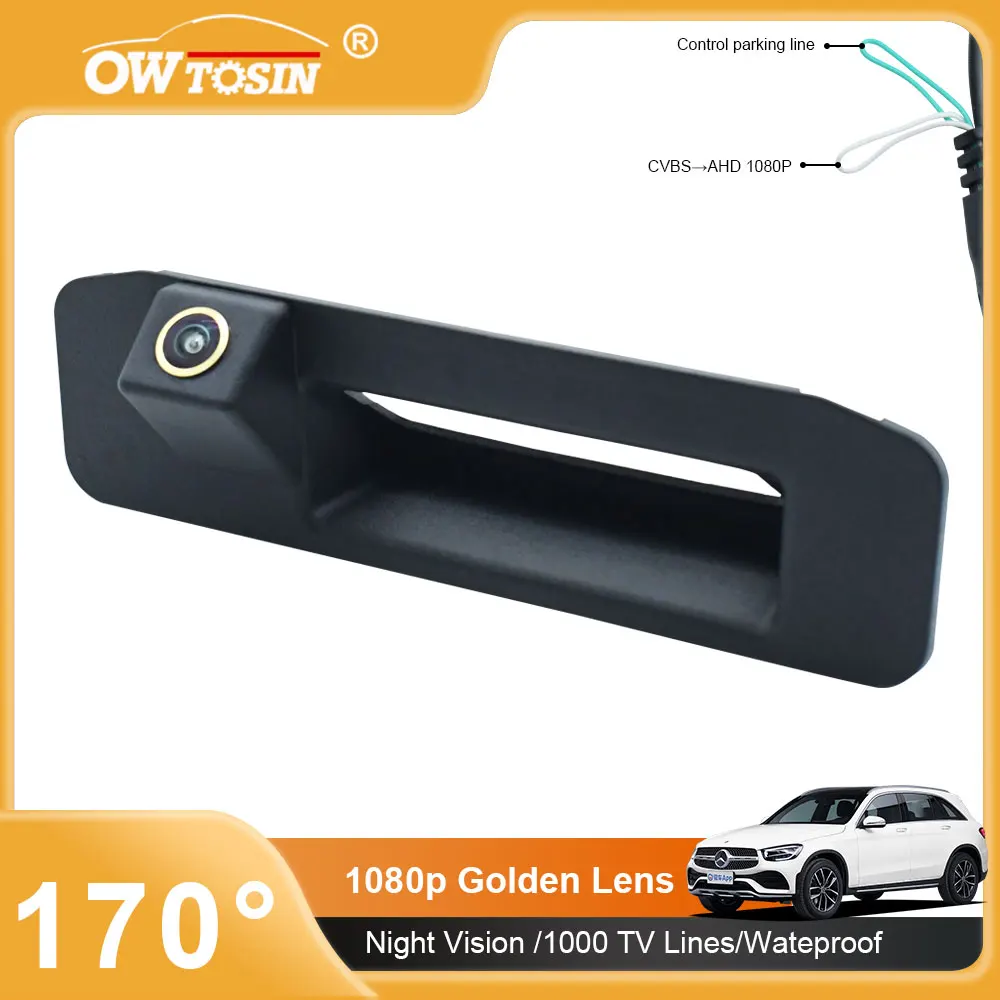 

170° AHD 1080P Golden Lens Trunk Handle Car Rear View Vehicle Camera For Mercedes Benz ML350 W176 W205 X156 GLK X204/200 Monitor